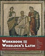 Workbook for Wheelock's Latin