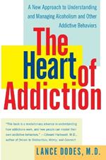 The Heart of Addiction