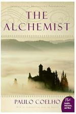 The Alchemist: A Fable About Following Your Dream