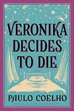 Veronika Decides To Die: A Novel Of Redemption