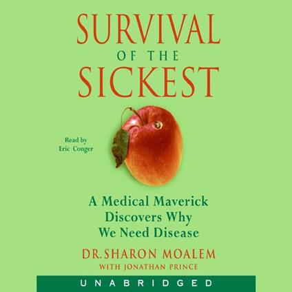 Survival of the Sickest