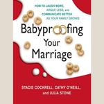 Babyproofing Your Marriage