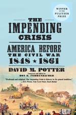 The Impending Crisis, 1848-61