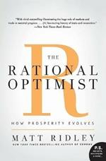 The Rational Optimist: How Prosperity Evolves