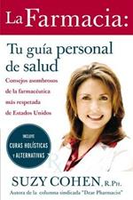 La Farmacia: Tu guia personal de salud