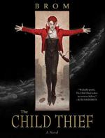The Child Thief: A Novel