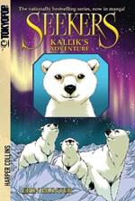 Seekers: Kallik's Adventure [Manga]