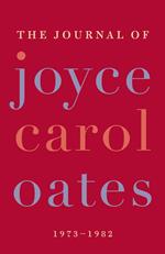 The Journal of Joyce Carol Oates