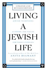 Living a Jewish Life, Revised and Updated