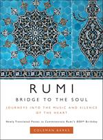 Rumi: Bridge to the Soul