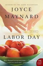 Labor Day: A Novel