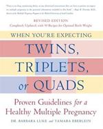 When You're Expecting Twins, Triplets, or Quads