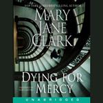 Dying for Mercy