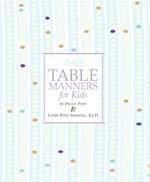 Emily Post's Table Manners for Kids