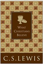 What Christians Believe