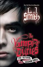 The Vampire Diaries: The Return: Shadow Souls