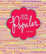 How to Be Popular