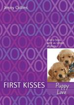 First Kisses 3: Puppy Love