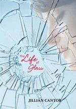 The Life of Glass