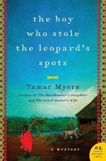 The Boy Who Stole the Leopard's Spots