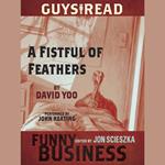 Guys Read: A Fistful of Feathers