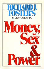 Money Sex and Power Study Guide