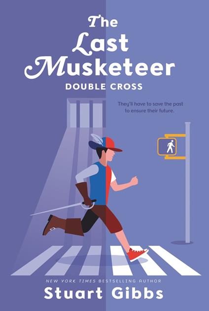 The Last Musketeer #3: Double Cross - Stuart Gibbs - ebook