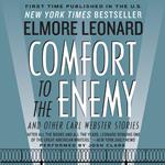 Comfort to the Enemy and Other Carl Webster Stories