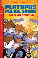 Platypus Police Squad: Last Panda Standing