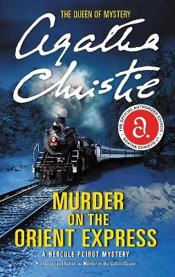 Murder on the Orient Express: A Hercule Poirot Mystery - Agatha Christie - cover