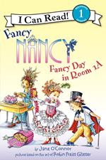 Fancy Nancy: Fancy Day in Room 1-A