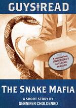 Guys Read: The Snake Mafia