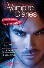 Vampire Diaries: Stefan's Diaries: The Compelled