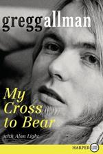 My Cross to Bear (Large Print)