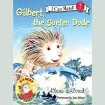 Gilbert, the Surfer Dude