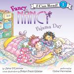 Fancy Nancy: Pajama Day