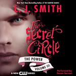 Secret Circle Vol III: The Power