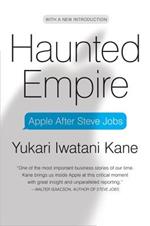 Haunted Empire: Apple After Steve Jobs