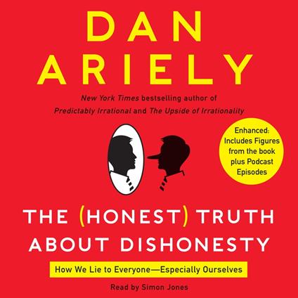 The Honest Truth About Dishonesty