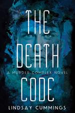 The Murder Complex #2: The Death Code