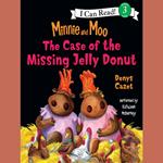 Minnie and Moo: The Case of the Missing Jelly Donut