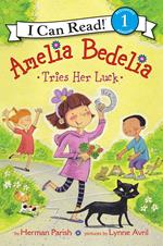 Amelia Bedelia Tries Her Luck