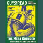 Guys Read: The Meat Grinder