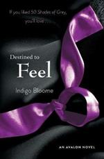 Destined to Feel: An Avalon Novel