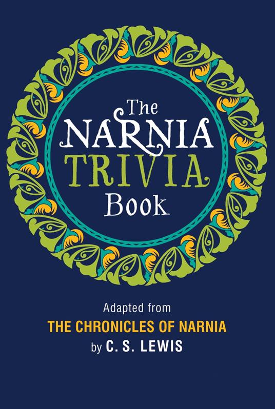 The Narnia Trivia Book - C. S. Lewis,Baynes Pauline - ebook