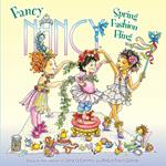 Fancy Nancy: Spring Fashion Fling