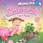 Pinkalicious: Fairy House