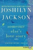 Someone Else's Love Story (Large Print)