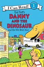 Danny and the Dinosaur and the Girl Next Door