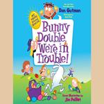 My Weird School Special: Bunny Double, We're in Trouble!